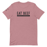 Eat Beef, Our way of life depends on it T-Shirt - Unisex