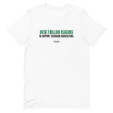Over 7 Billion Reasons to Support CO Ag Short-Sleeve Unisex T-Shirt