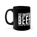 Eat American Beef Black mug 11oz